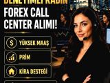 DENEYİMLİ KADIN FOREX CALL CENTER